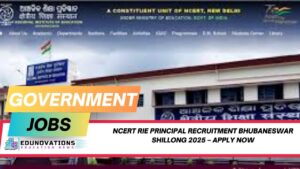 NCERT RIE Principal recruitment Bhubaneswar Shillong