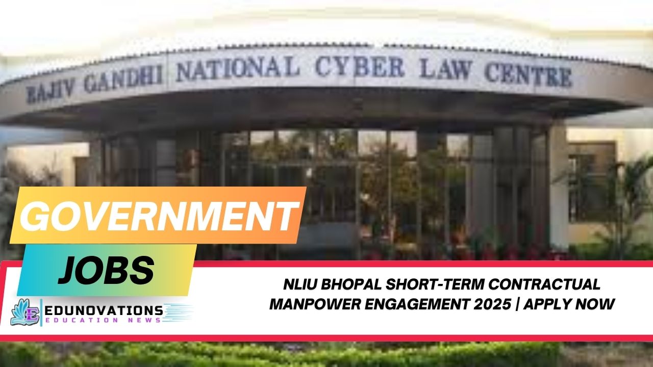 NLIU Bhopal short-term contractual manpower engagement 2025