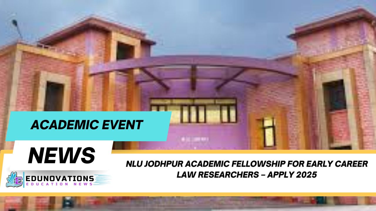 NLU Jodhpur academic fellowship for early career law researchers