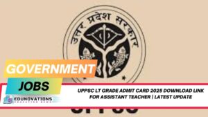 UPPSC LT Grade admit card 2025 download link for Assistant Teacher