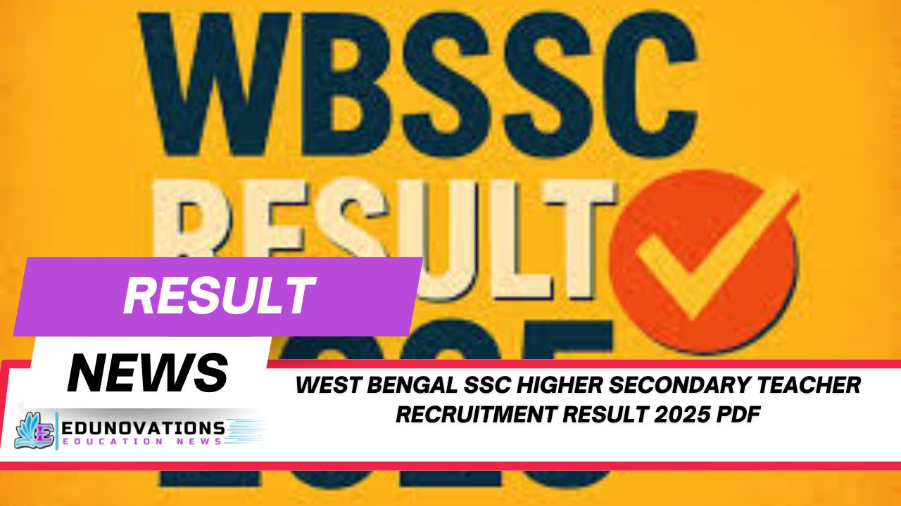 West Bengal SSC Higher Secondary teacher recruitment result 2025 PDF
