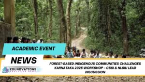 forest-based indigenous communities challenges Karnataka 2025 workshop