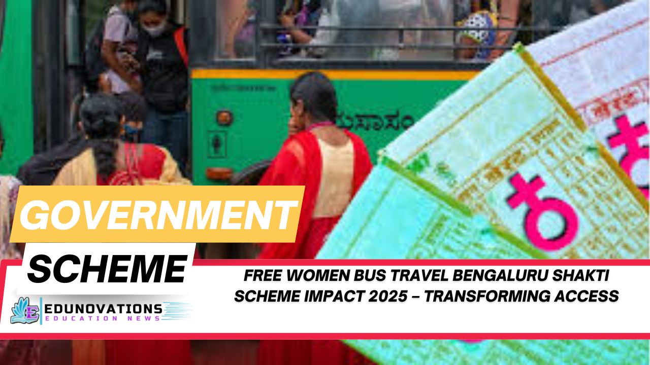 free women bus travel Bengaluru Shakti scheme impact 2025