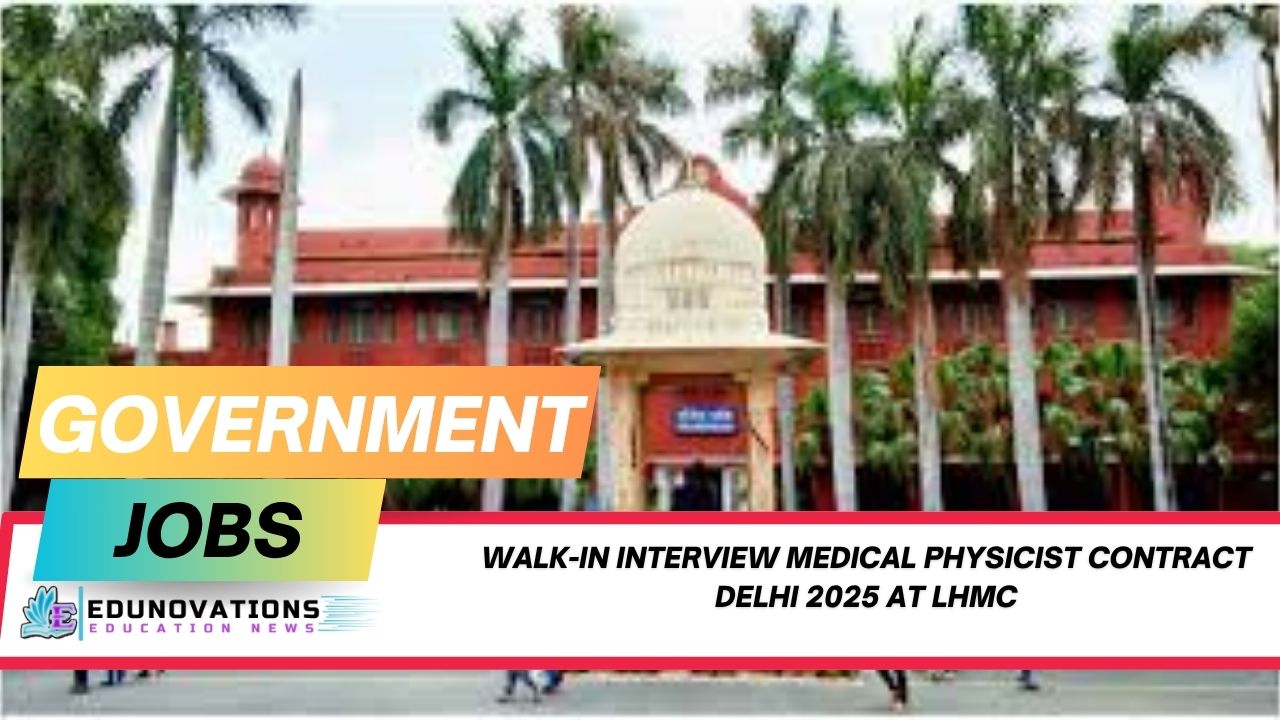 walk-in interview medical physicist contract Delhi 2025