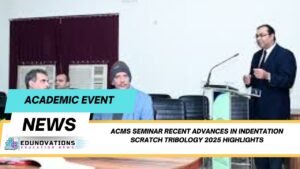 ACMS seminar recent advances in indentation scratch tribology 2025