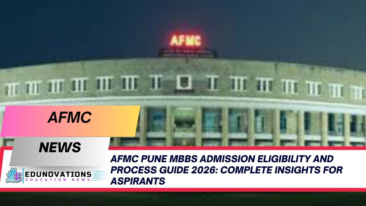AFMC Pune MBBS admission eligibility and process guide 2026