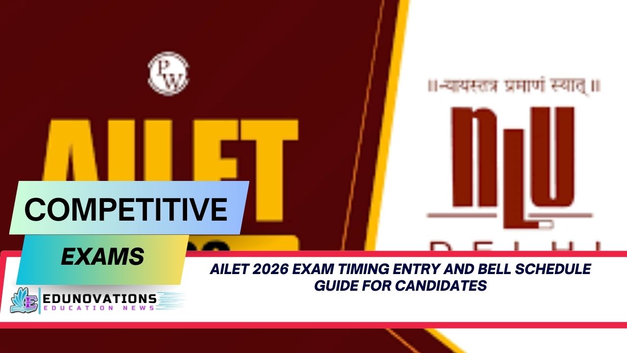 AILET 2026 exam timing entry and bell schedule guide