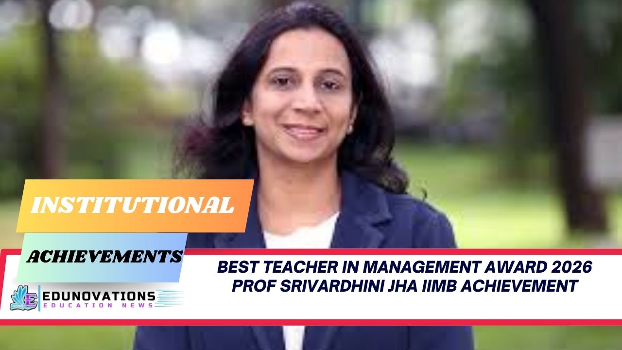 Best Teacher in Management Award 2026 Prof Srivardhini Jha IIMB Achievement