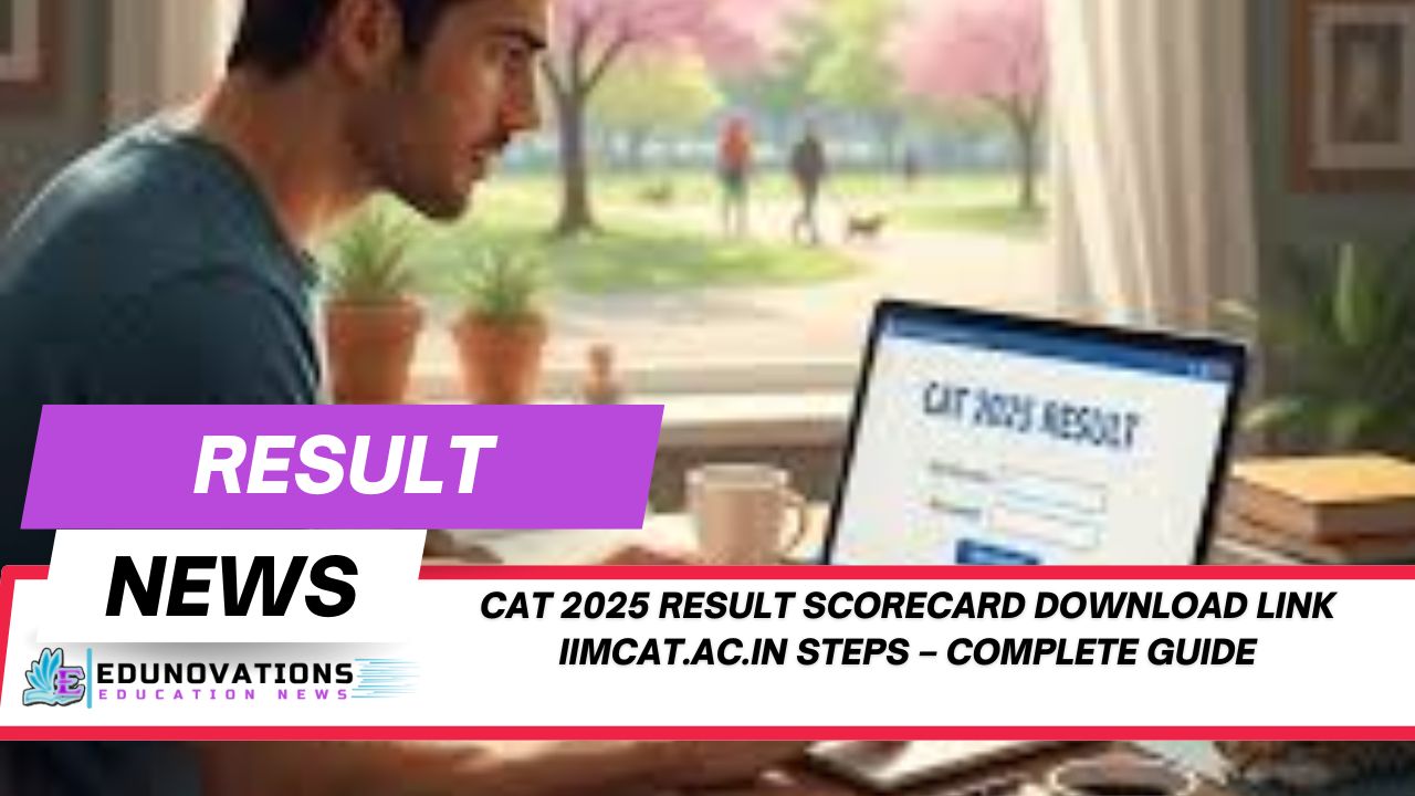 CAT 2025 result scorecard download link iimcat.ac.in steps