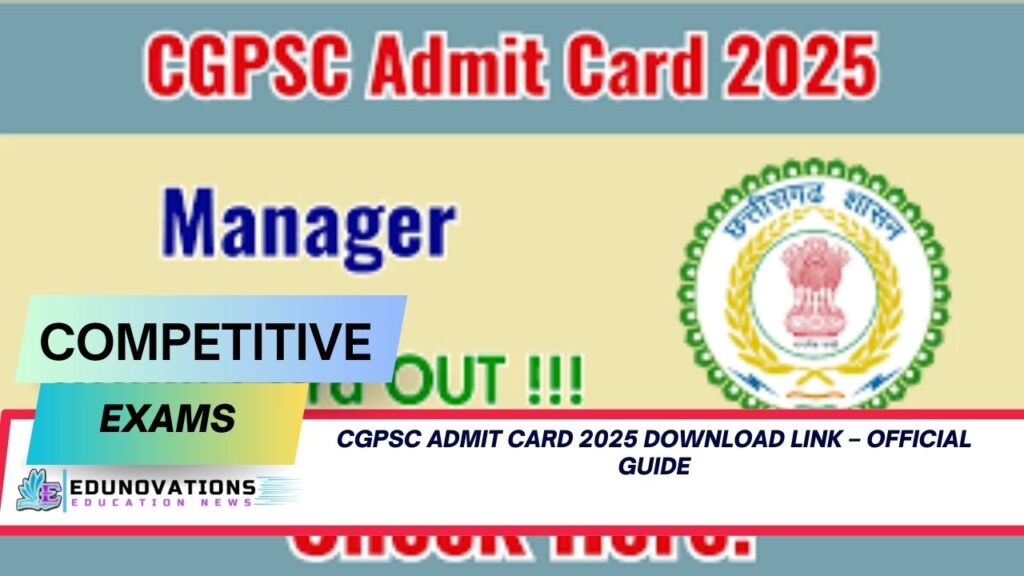 CGPSC admit card 2025 download link