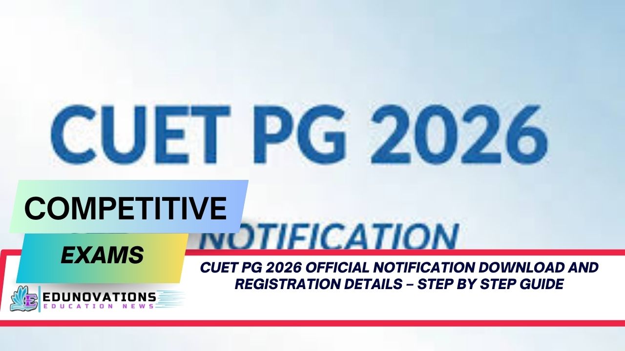 CUET PG 2026 official notification download and registration details