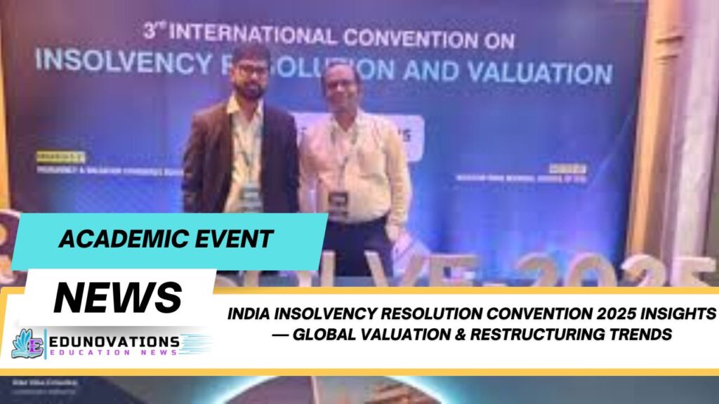 India insolvency resolution convention 2025 insights