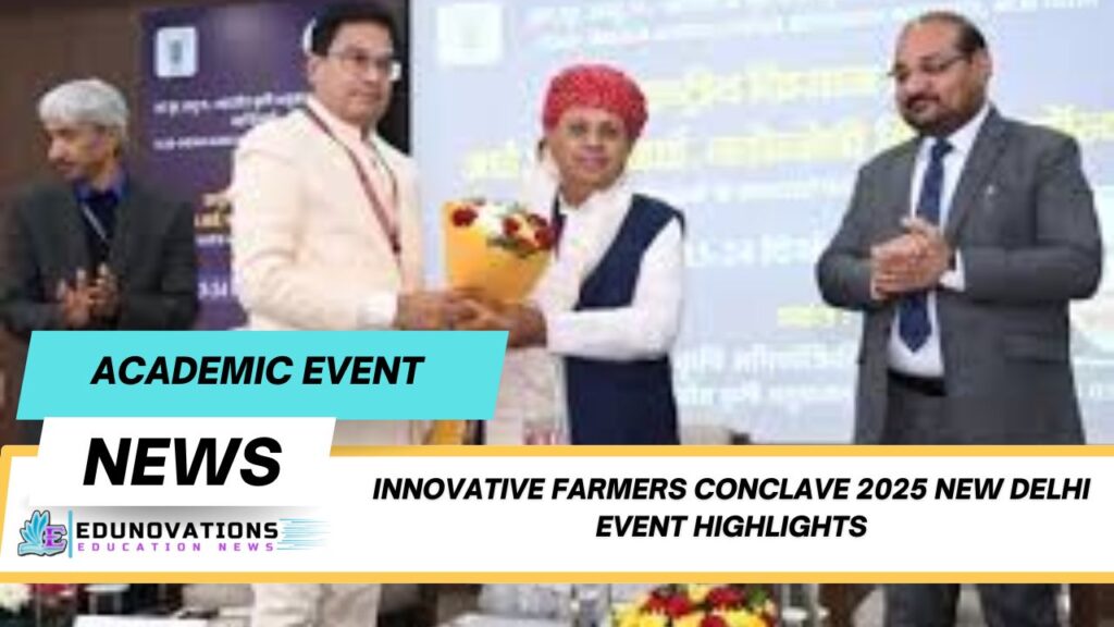 Innovative Farmers Conclave 2025 New Delhi event