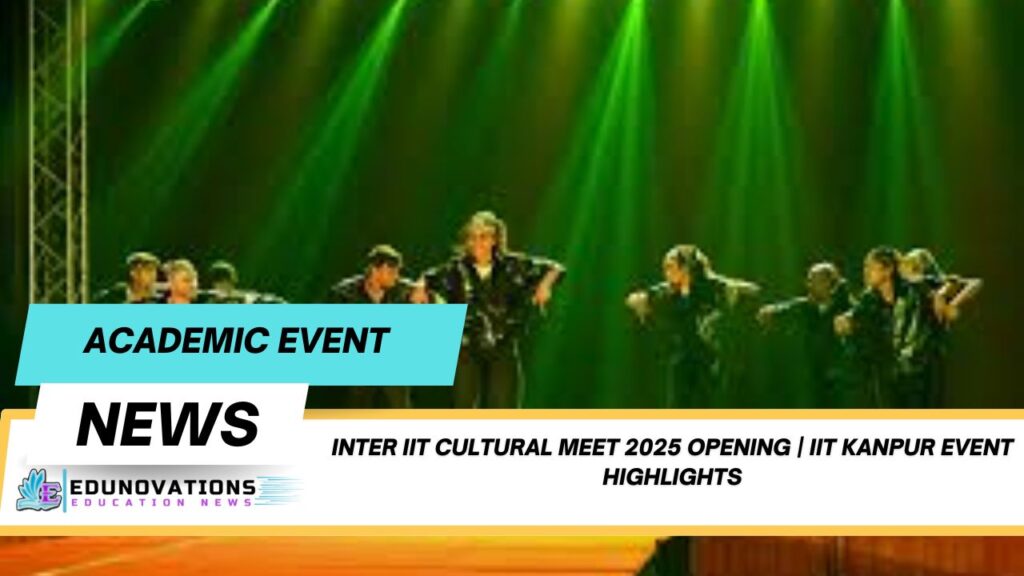 Inter IIT Cultural Meet 2025 Opening