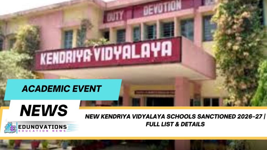 New Kendriya Vidyalaya Schools Sanctioned