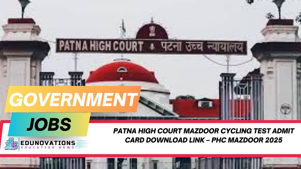 Patna High Court Mazdoor cycling test admit card download link