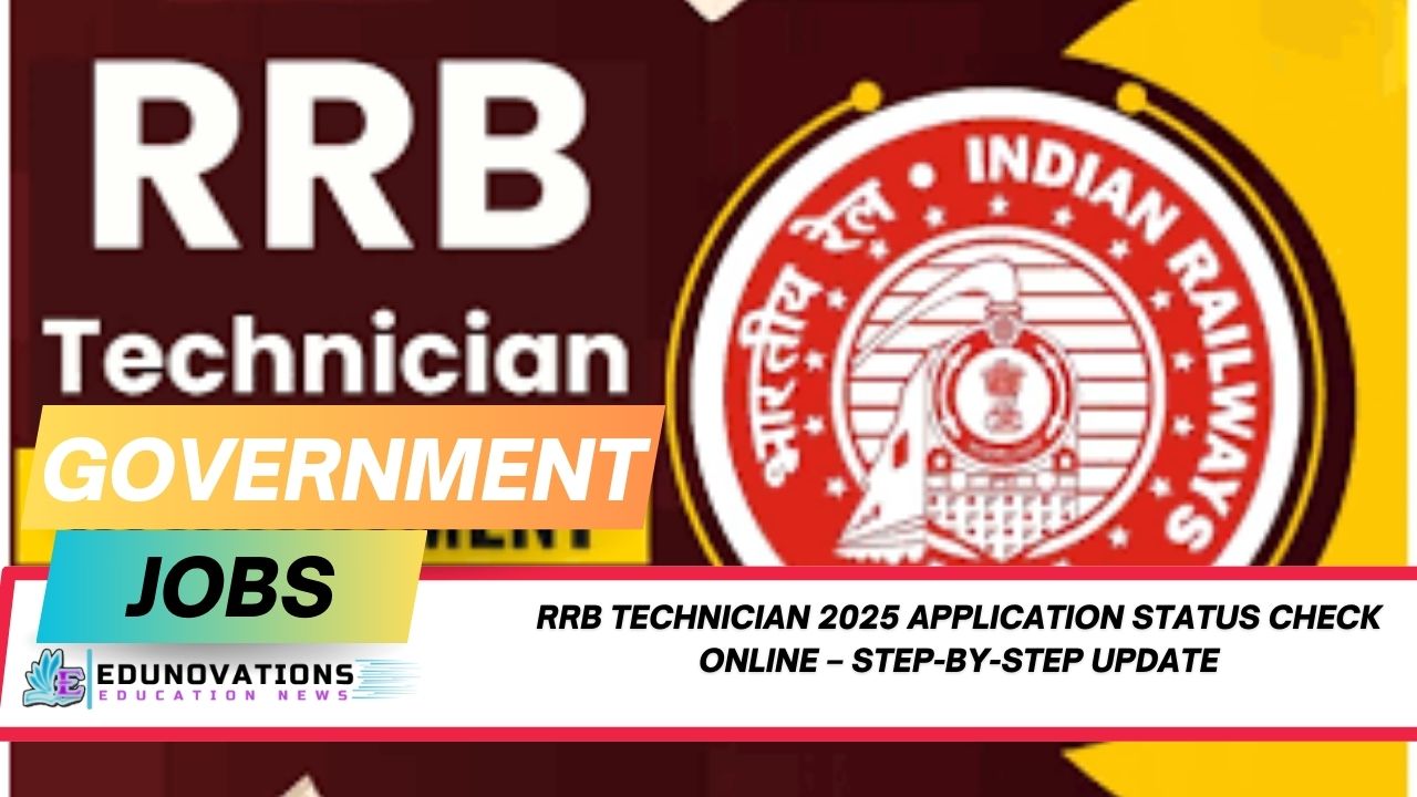 RRB Technician 2025 Application Status