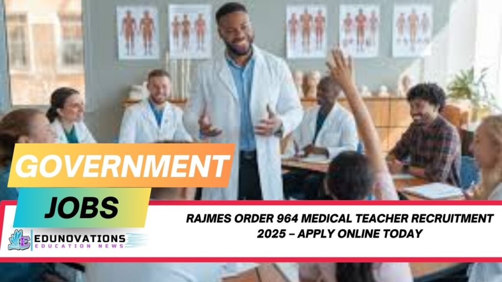 RajMES Order 964 medical teacher recruitment 2025