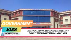 Rajasthan Medical Education Order 964 2025 faculty recruitment details
