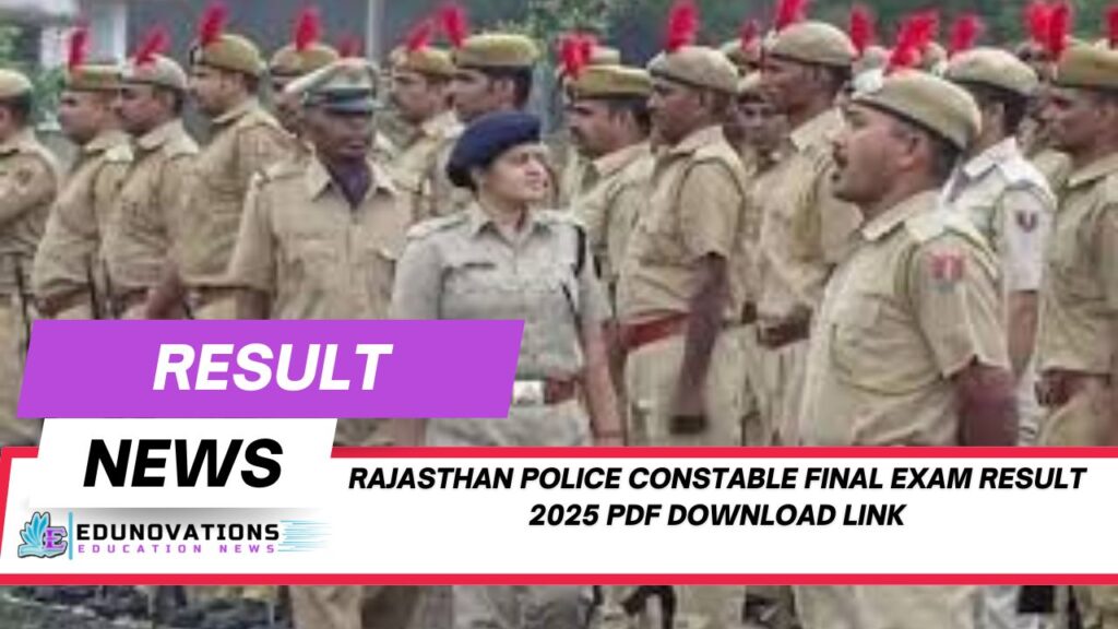 Rajasthan Police Constable Final Exam Result 2025 PDF download link