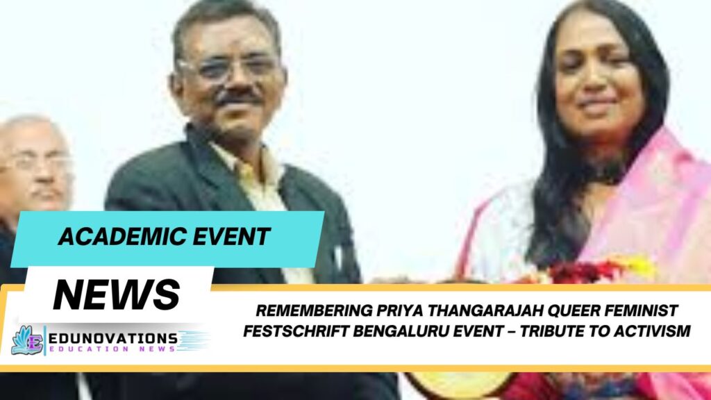 Remembering Priya Thangarajah queer feminist festschrift Bengaluru event