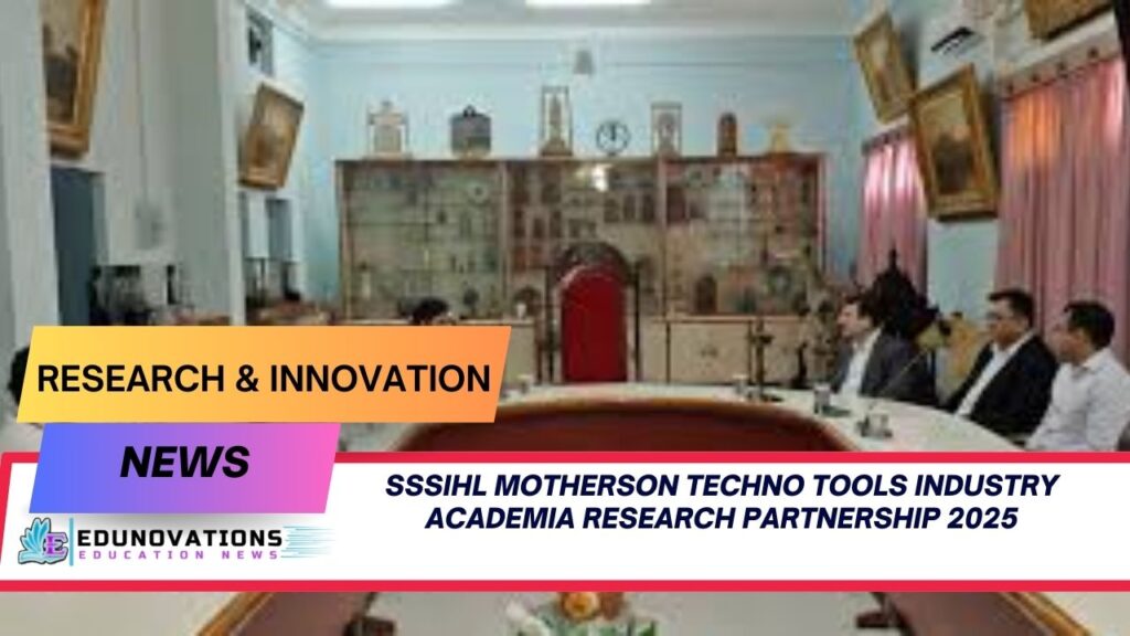 SSSIHL Motherson Techno Tools industry academia research partnership 2025