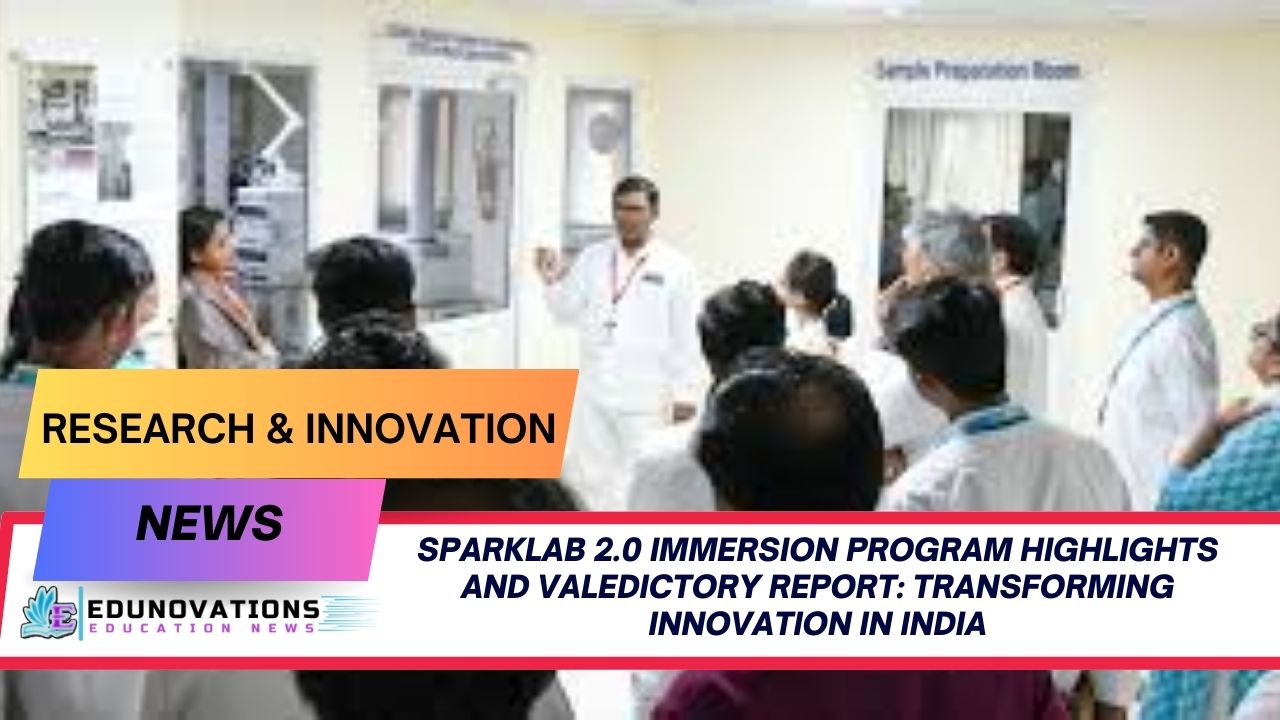 SparkLab 2.0 immersion program highlights and valedictory report