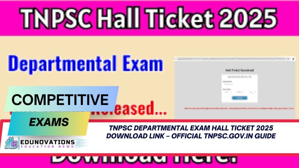 TNPSC Departmental Exam Hall Ticket