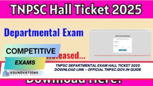 TNPSC Departmental Exam Hall Ticket
