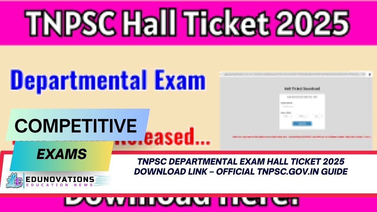 TNPSC Departmental Exam Hall Ticket