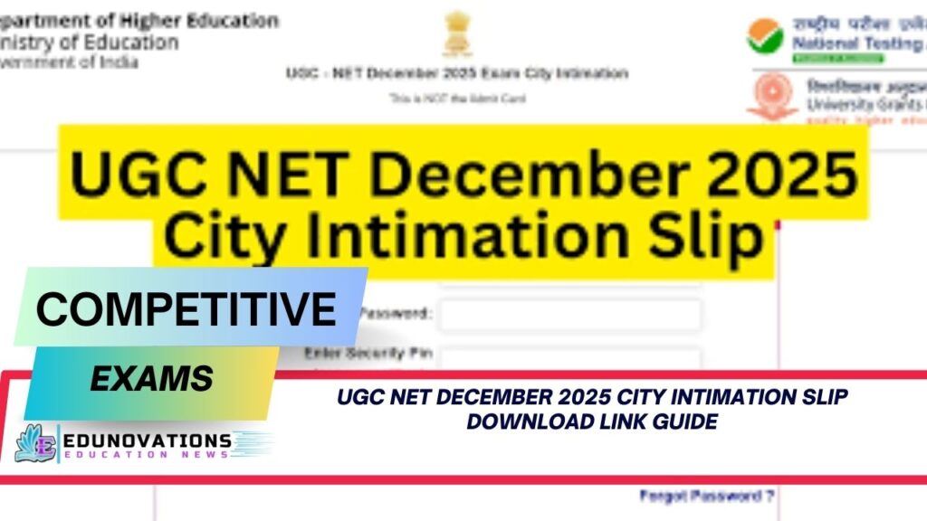 UGC NET December 2025 city intimation slip download link guide