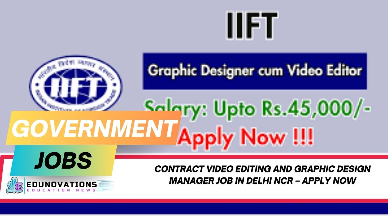 contract video editing and graphic design manager job in Delhi NCR