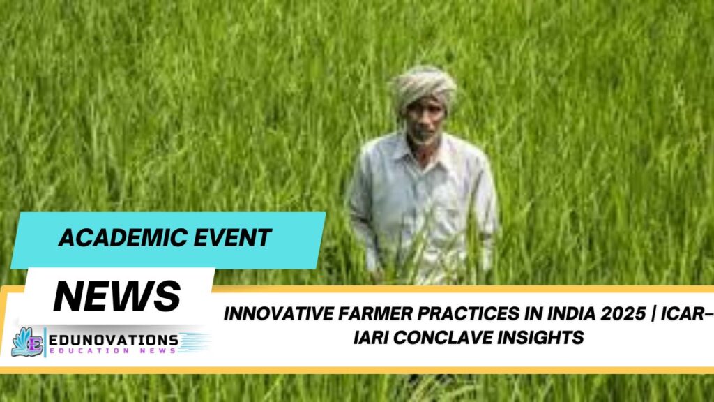 innovative farmer practices in India 2025