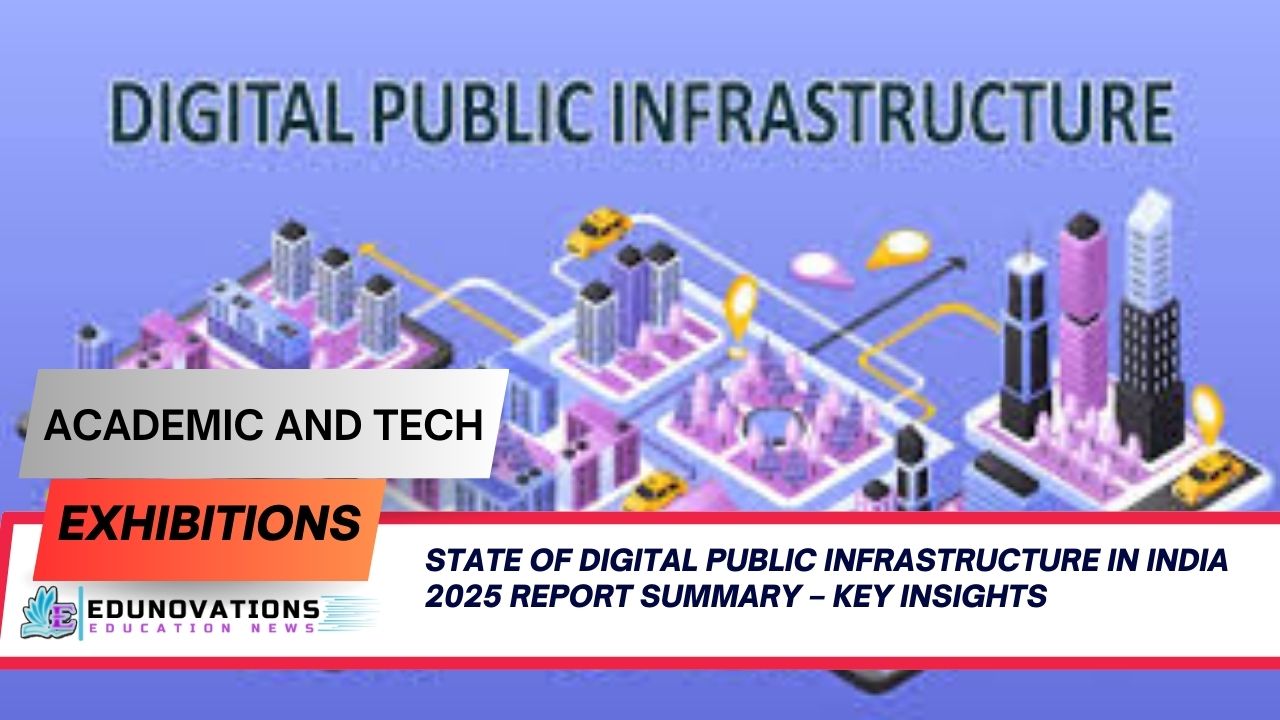 State of Digital Public Infrastructure in India 2025 Report Summary – Key Insights