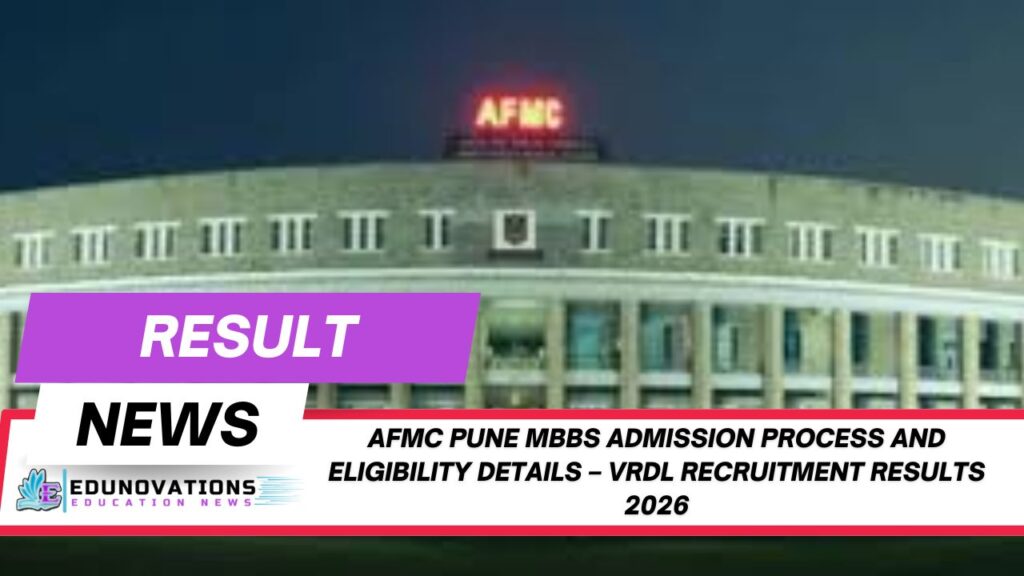 AFMC Pune MBBS admission process and eligibility details