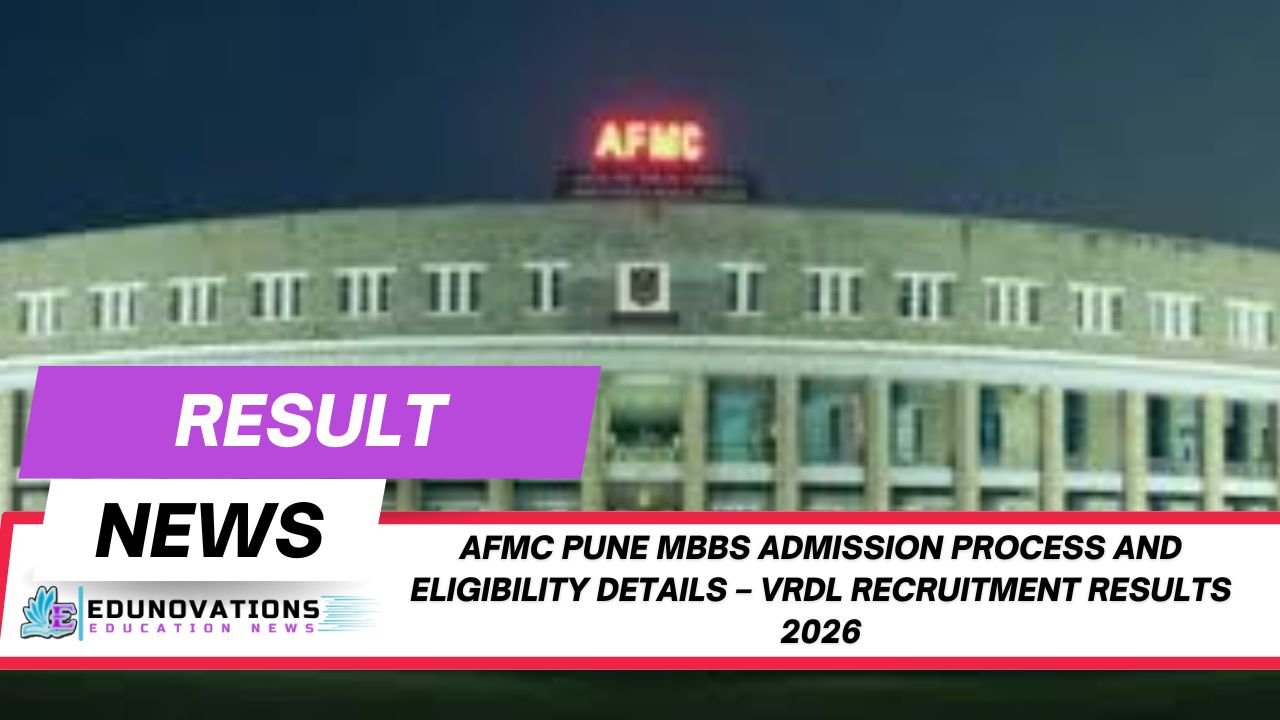 AFMC Pune MBBS admission process and eligibility details