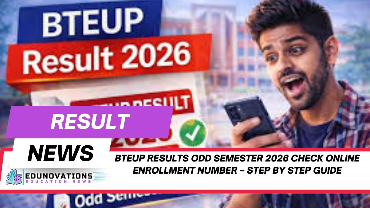 BTEUP Results Odd Semester 2026 check online enrollment number