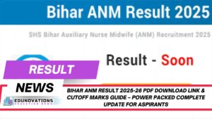 Bihar ANM Result 2025-26 PDF download link & cutoff marks guide