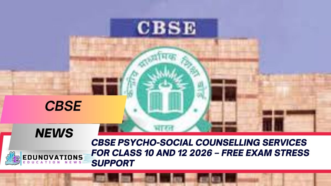 CBSE psycho-social counselling services for Class 10 and 12 2026