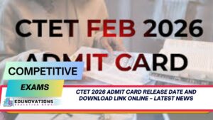 CTET 2026 admit card release date and download link online