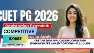 CUET PG 2026 application correction window dates and edit options