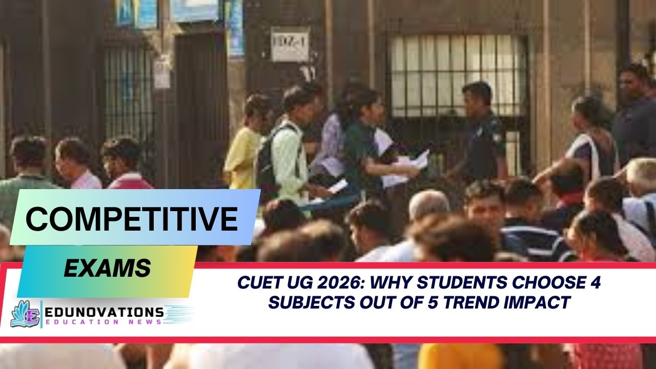 CUET UG 2026 why students choose 4 subjects out of 5 trend