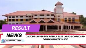 Calicut University Result 2025 UG PG scorecard download PDF guide