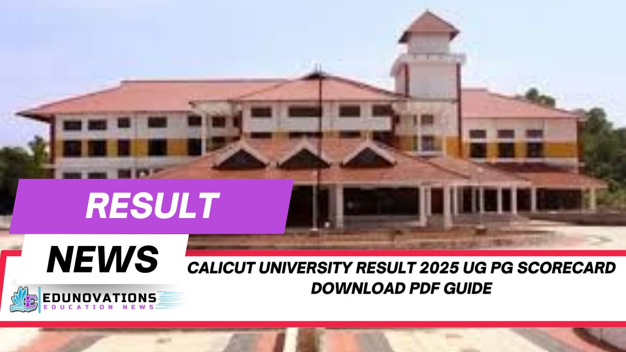 Calicut University Result 2025 UG PG scorecard download PDF guide