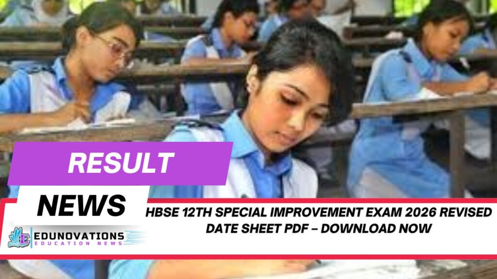 HBSE 12th special improvement exam 2026 revised date sheet PDF