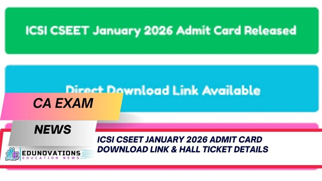 ICSI CSEET January 2026 Admit Card