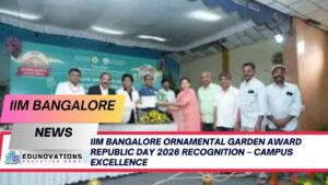 IIM Bangalore ornamental garden award Republic Day 2026 recognition