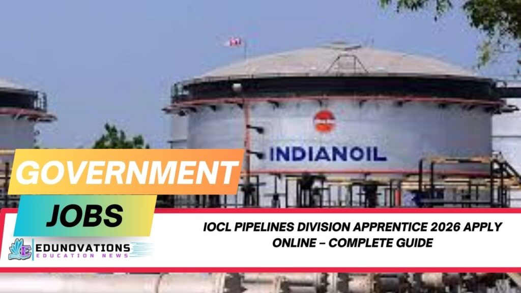 IOCL Pipelines Division Apprentice 2026