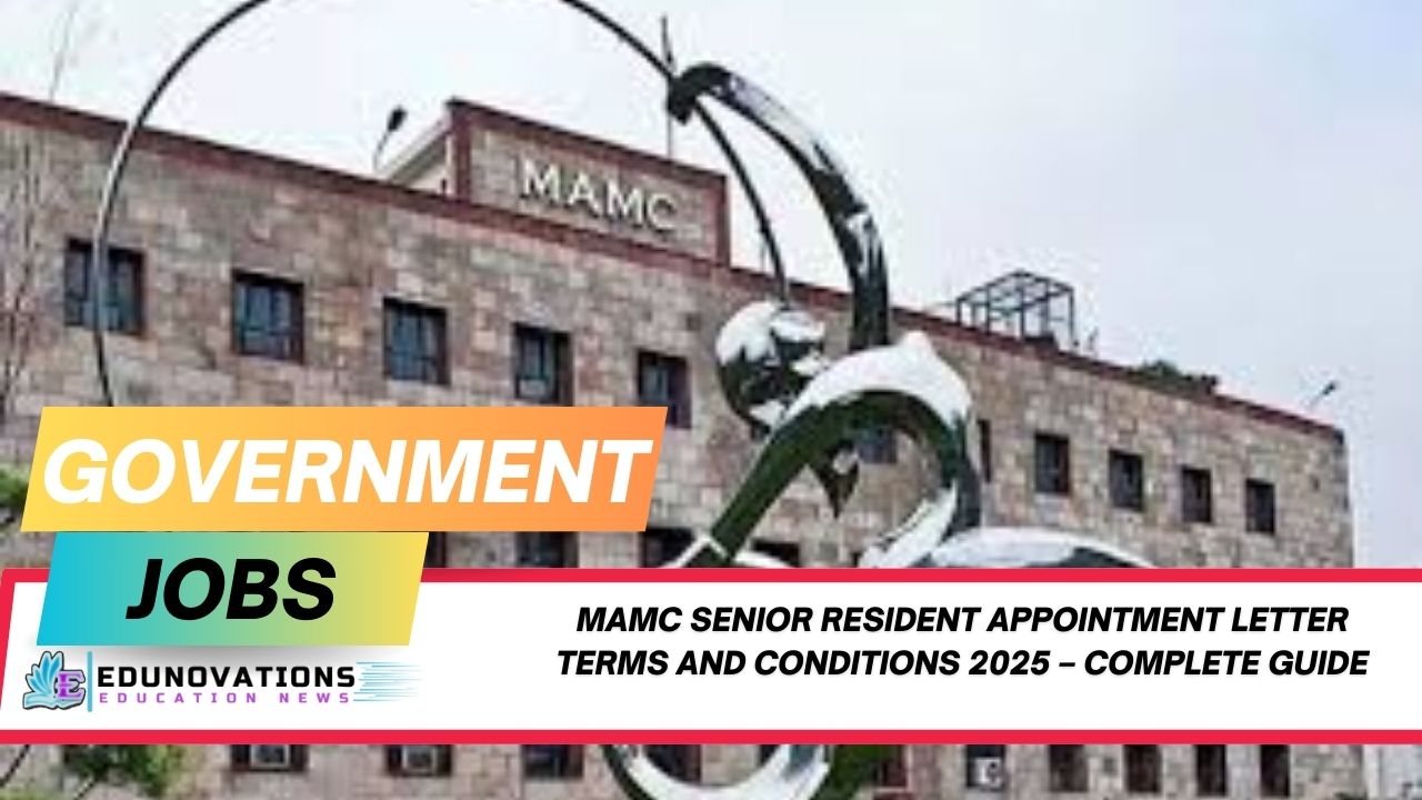 MAMC Senior Resident Appointment Letter Terms and Conditions 2025 – Complete Guide