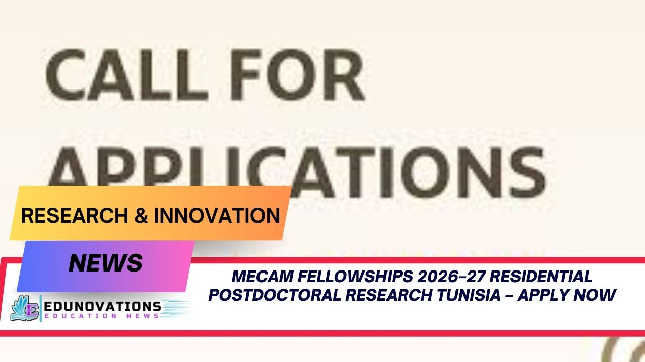 MECAM Fellowships 2026–27 Residential Postdoctoral Research Tunisia – Apply Now